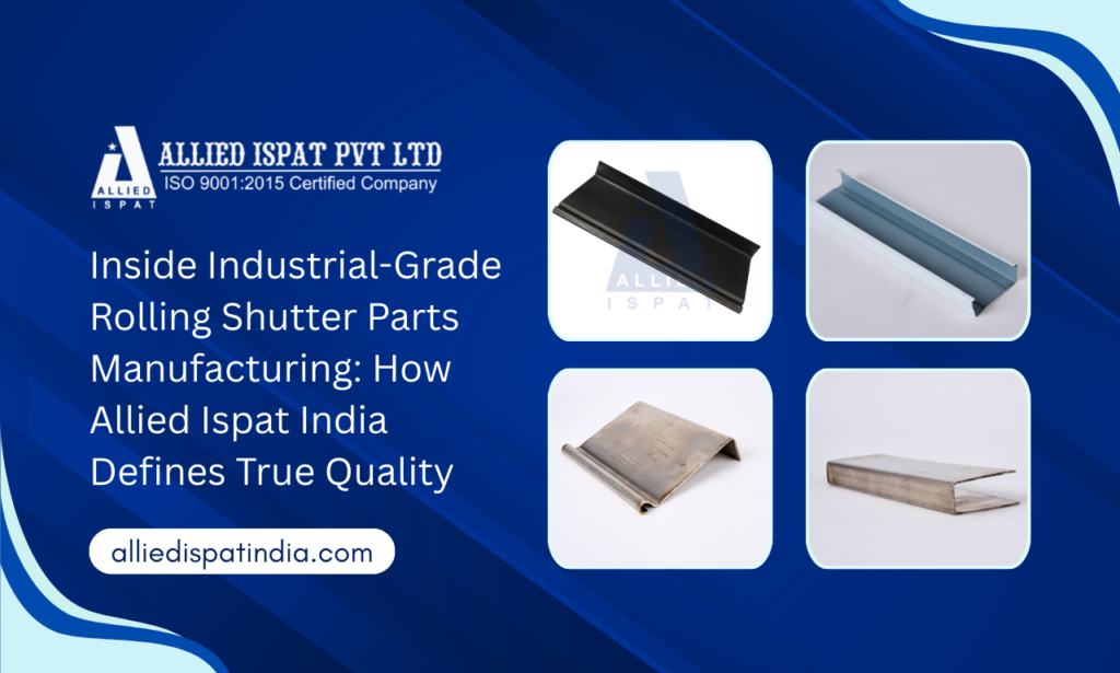 Allied Ispat India : Rolling Shutter Parts Manufacturer in Mumbai