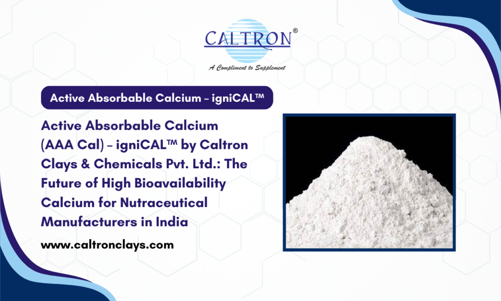Caltron Clays & Chemicals Pvt. Ltd.: Active Absorbable Calcium Supplier in India and a trusted pharmaceutical raw material manufacturer in India