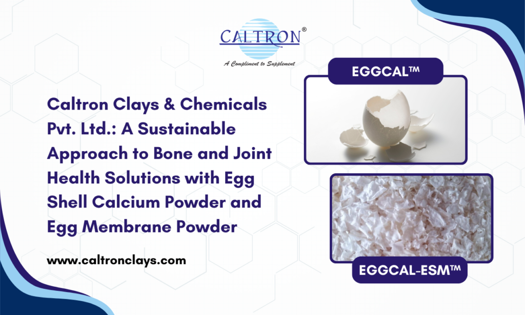 Caltron Clays & Chemicals Pvt. Ltd.: Egg Shell Calcium Powder Manufacturer in India, Egg Membrane Powder Manufacturer in India