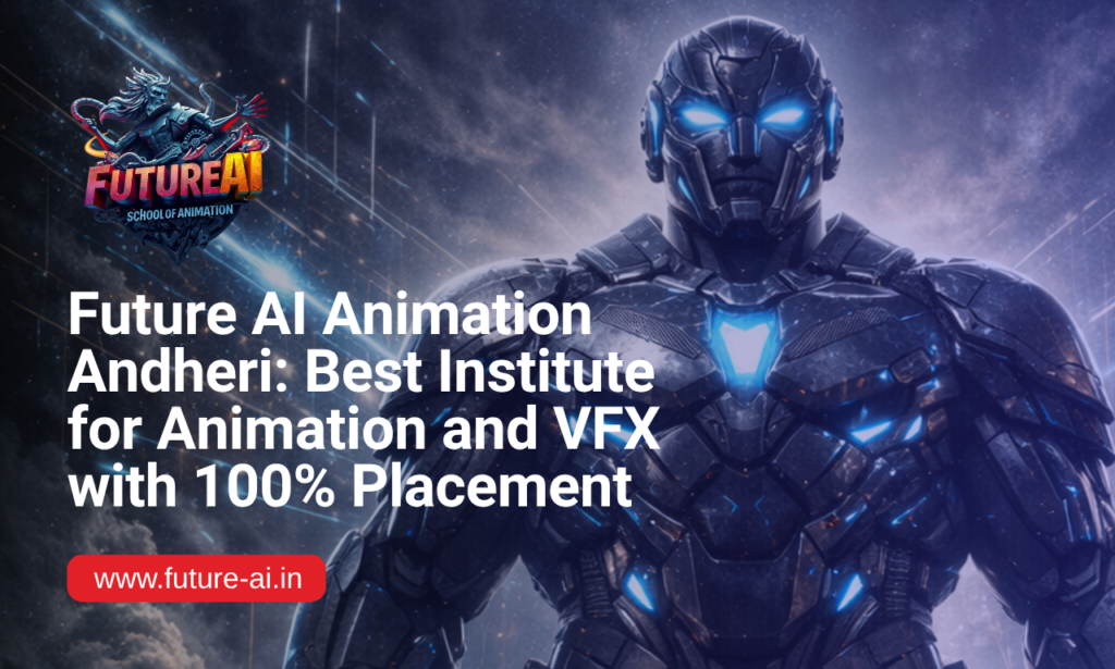 Future AI Animation Andheri: Animation Course in Andheri, Mumbai