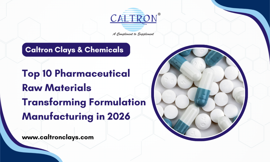Pharmaceutical Raw Material Manufacturer and Supplier in India: Caltron Clays & Chemicals