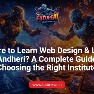 Best Web Design with UI UX Institute in Andheri - Future Ai