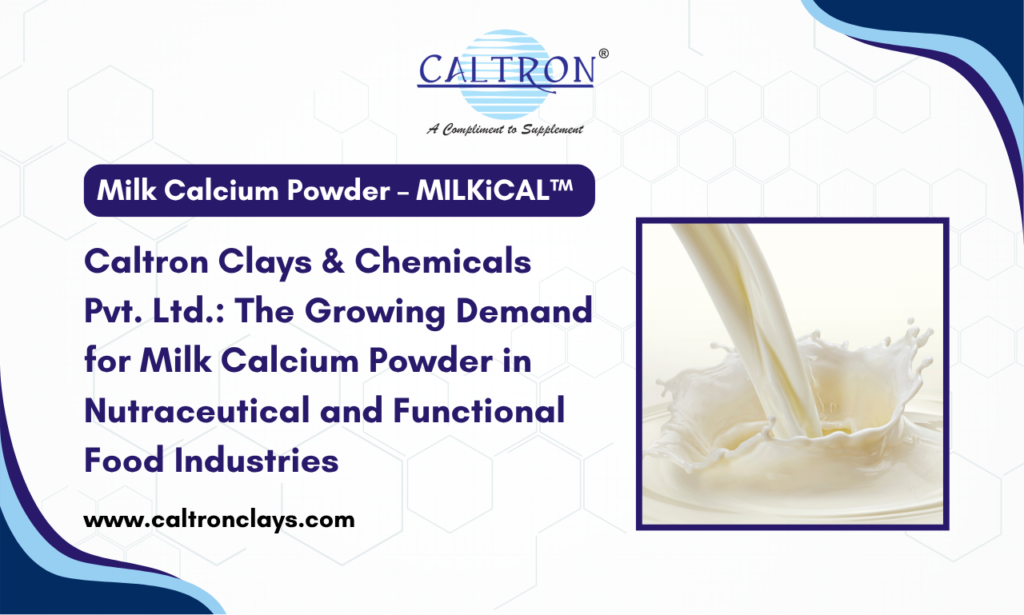 Caltron Clays & Chemicals: Milk Calcuim Powder manufacturer and supplier in India