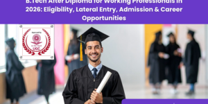 B.Tech After Diploma for Working Professionals-Upgyan Academy