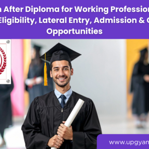 B.Tech After Diploma for Working Professionals-Upgyan Academy