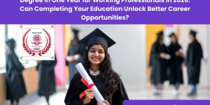 Degree in One Year for Working Professionals-Upgyan Academy