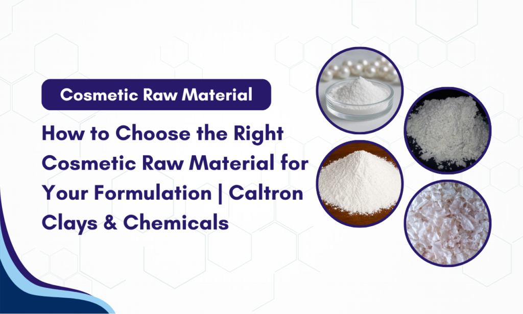 From Absorption to Exfoliation: Choose the Right Ingredient with Caltron Clays & Chemicals