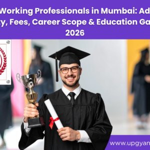 MBA for Working Professionals in Mumbai-Upgyan Academy